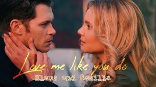 Klaus and Camilla • Love me like you do •