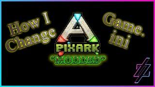 Changing Game.ini, Settings & Using Commands: Pixark