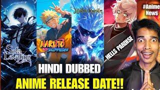 All Hindi Dub Anime release Date!! Naruto Shippuden Hindi Dub Episode Date? Demon Slayer Season 5