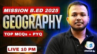 B.Ed Entrance Exam Preparation 2025 | Geography |PYQ DISCUSSION #bidyasagarclasses_tet