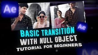 Adobe After effects Basic Null transition tutorial for beginners | tutorial in malayalam EP2