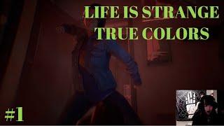 LIFE is STRANGE: True Colors Part 1