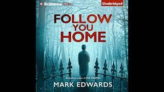 Mark Edwards - Follow You Home | Audiobook Mystery, Thriller & Suspense