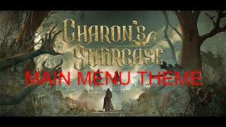 Charon's Staircase - main menu theme