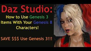 Daz Studio: Using your Genesis 3 Items With Genesis 8!