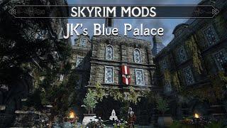 JK's Blue Palace | Skyrim Mods (SE/AE)