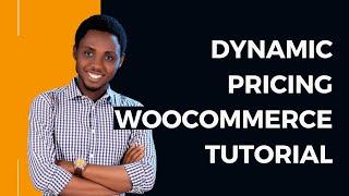 Woocommerce Dynamic Pricing Tutorial - Set Customer Specific Pricing