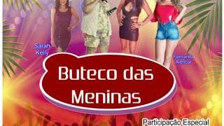 LIVE BUTECO DAS MENINAS