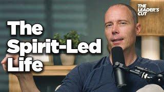 Learning To Be Led By The Holy Spirit | The Leader's Cut w/ Preston Morrison