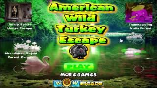 Wow American Wild Turkey Escape walkthrough Wowescape.