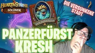 [Hearthstone -Söldner] HEROIC PANZERFÜRST KRESH - DIE VERSUNKENE STADT   