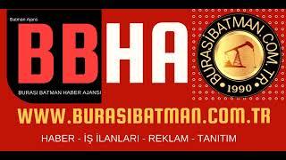 Batman Haber Ajansı - BBHA - İHA - DHA - Batman Haber - Burası Batman #eniyiler