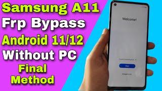 Samsung A11 Frp Bypass Without PC Android 11/12 | Samsung A11 Frp Unlock/Bypass Google Account Lock