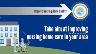 How to Improve Nursing Home Quality in Your Community with QIN-QIOs