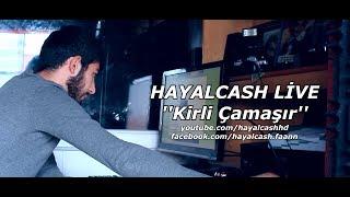 Hayalcash - Kirli Çamaşır (Canlı Performans)