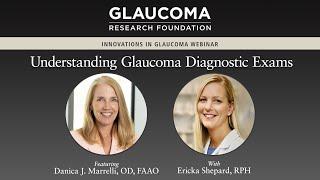 Understanding Glaucoma Diagnostic Exams (Webinar)