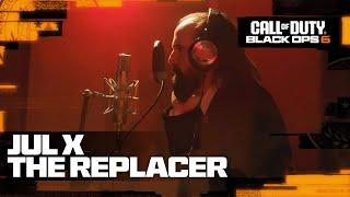 Call of Duty: Black Ops 6 - The Replacer is "JUL"