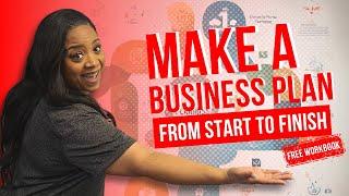 The Best Way to Make a Business Plan: From Start to Finish (Free Workbook)