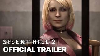 SILENT HILL 2 | Official Story Characters Trailer