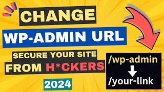 How to Change WP-Admin URL in WordPress [ Easiest Way - 2025 ]