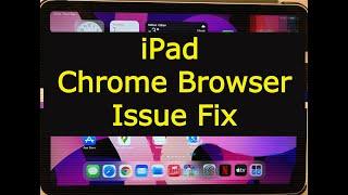 Google Chrome Browser For iPad, Guide For Everyone #chrome  #ipad