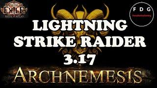 Lightning Strike Raider League Starter Build Guide - [POE 3.17 Archnemesis] Siege of the Atlas