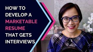 How to Develop a Marketable Resume that Gets Interviews | What Recruiters Look for in Resumes