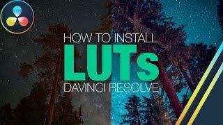 HOW TO: INSTALL LUTS IN DAVINCI RESOLVE 14