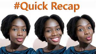 Quick Recap | WHILE I WAS AWAY| Update | Kenyan Youtuber