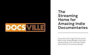 Get to Know the Creatives Behind Docsville: The Streaming Home for Amazing Indie Documentaries