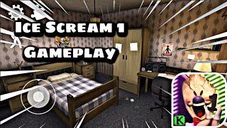 ICE SCREAM 1 GAMEPLAY ON MOBILE / LaroGamer