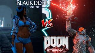 Black Desert Online vs Doom Eternal | Fun Video