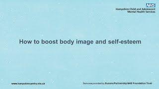 Boosting body image and self-esteem