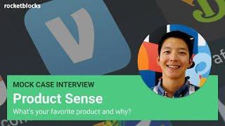 Product sense mock interview: what's your favorite product and why? (w/ ex-Google PM)