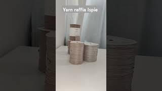 yarn raffia Ispie #yarn  #ispie #crochet #raffia