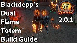 [2.0.1] Path of Exile: Blackdepp's Dual Flame Totem Build Guide