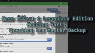 Mass Effect 1 Legendary Edition Modding Guide Part 1: "Creating the Master Backup"