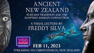 Freddy Silva Video on Demand ANCIENT NEW ZEALAND: Waitaha tradition & the Egyptian-Andean Connection