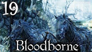 Bloodborne Прохождение игры #19: Замок Кейнхерст