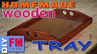Homemade wooden tray