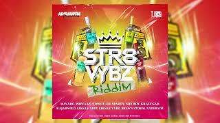 Str8 Vybz Riddim Mix Vybz Kartel,Mavado,Popcaan,Tommy Lee Sparta,Nigy Boy,Kraff,Rajawild & More