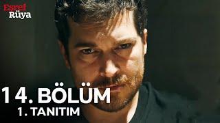 Eşref Rüya 14. Bölüm 1. Fragman | Eşref Benim İçin Bir Hiç!