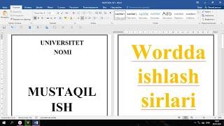 WORDDA ISHLASH SIRLARI // MUSTAQIL ISH // WORD ДА ИШЛАШ СИРЛАРИ // МУСТАҚИЛ ИШ