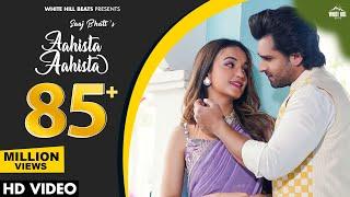 AAHISTA AAHISTA: (Official Video) Saaj Bhatt | Shoaib Ibrahim | Raaz Dil Humse Uh Na Chupaya Karo