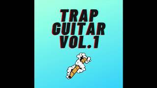 10 GUITAR Sample Pack/Loop Kit - Trap Vol.1 (Juice Wrld, xxxTentacion, Iann Dior)