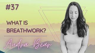 What is Breathwork