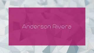 Anderson Rivera - appearance