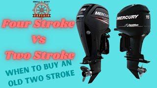 Two Stroke vs Four Stroke Outboards