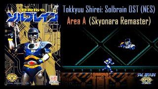 Tokkyuu Shirei: Solbrain OST (NES) - Area A [Skyonara Remaster] /Shatterhand