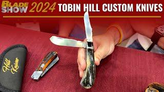 Tobin Hill Customs | Blade Show 2024 Atlanta